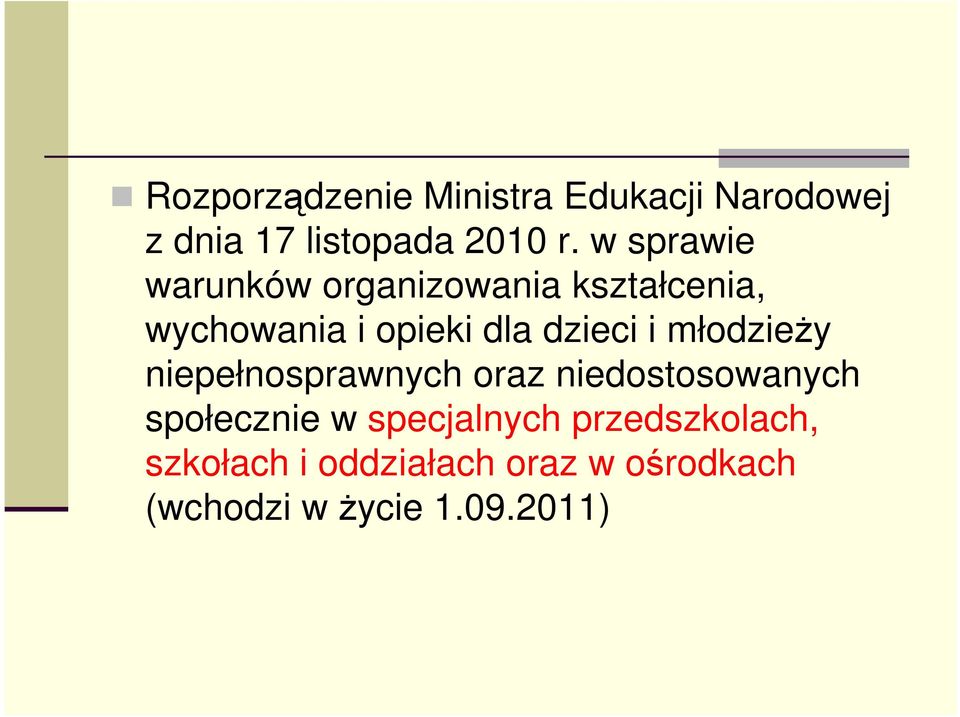 i młodzieży niepełnosprawnych oraz niedostosowanych społecznie w specjalnych