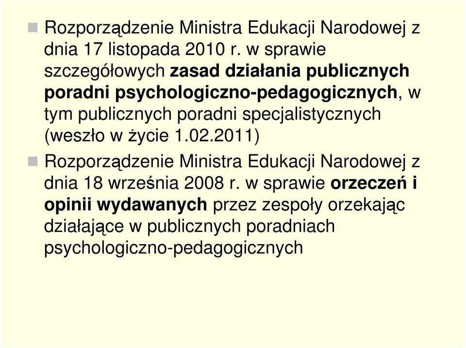 publicznych poradni specjalistycznych (weszło w życie 1.02.