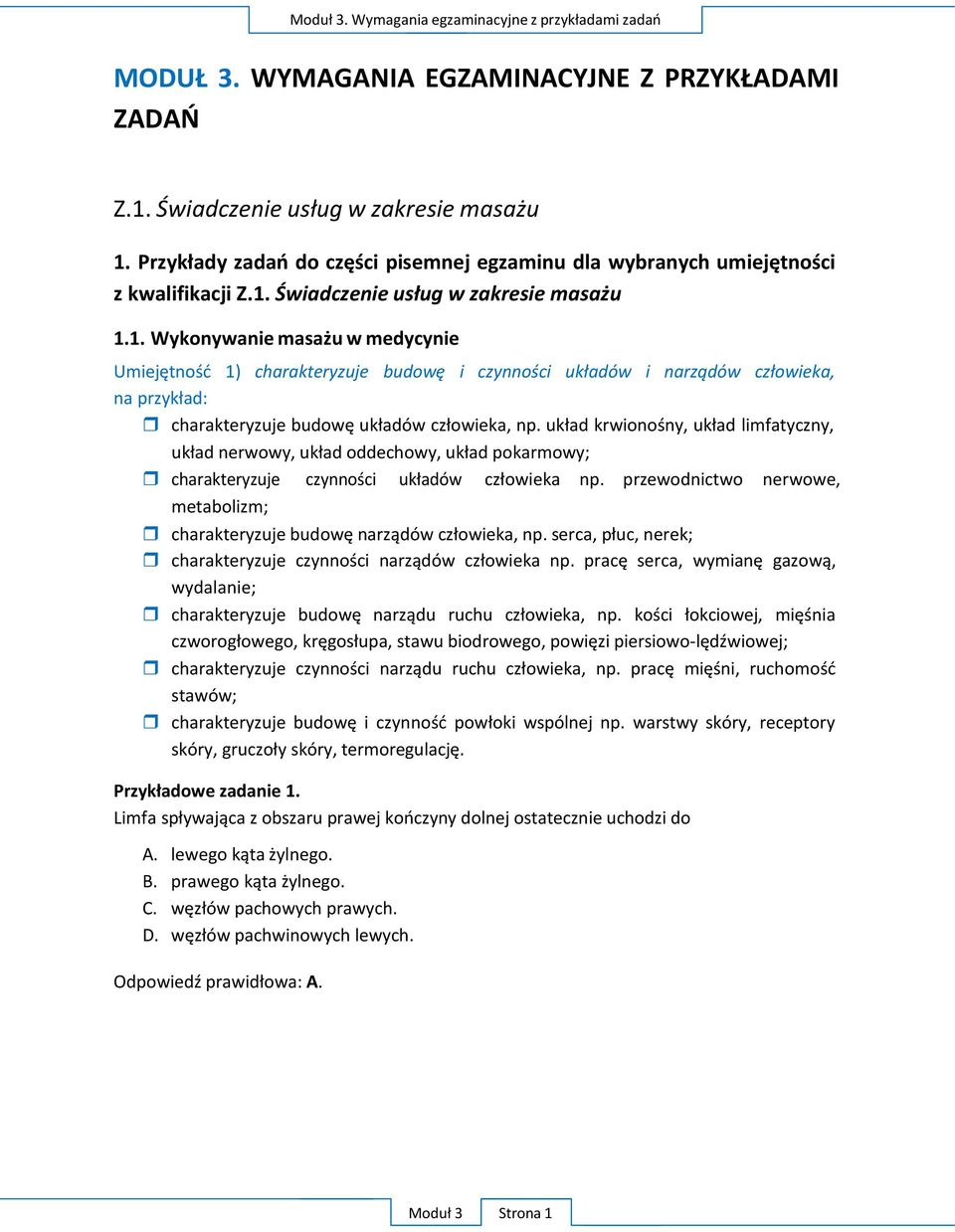 Przykłady zadań do części pisemnej egzaminu dla wybranych umiejętności z kwalifikacji Z.1. 1.