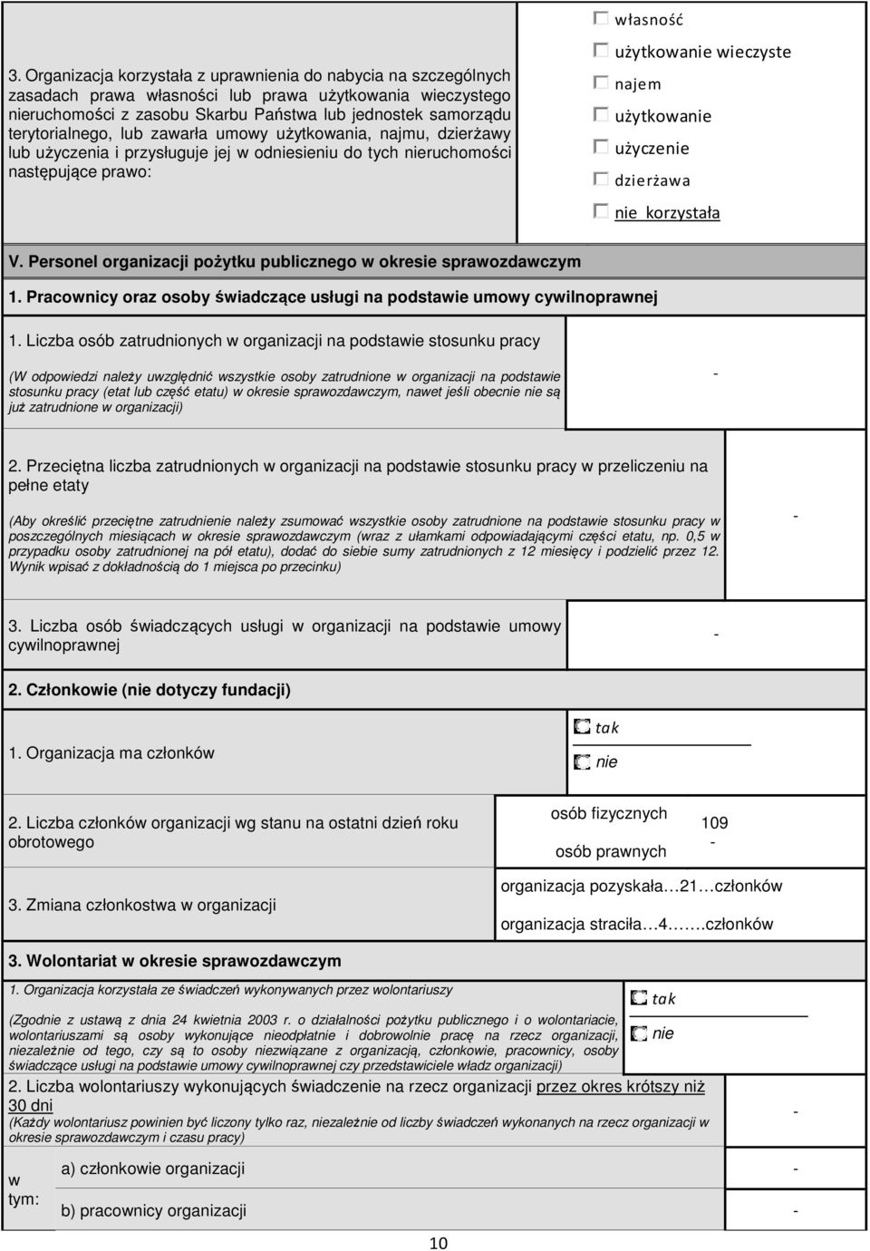 Personel organizacji pożytku publicznego okresie 1. Praconicy oraz osoby śiadczące usługi na podstaie umoy cyilnopranej 1.