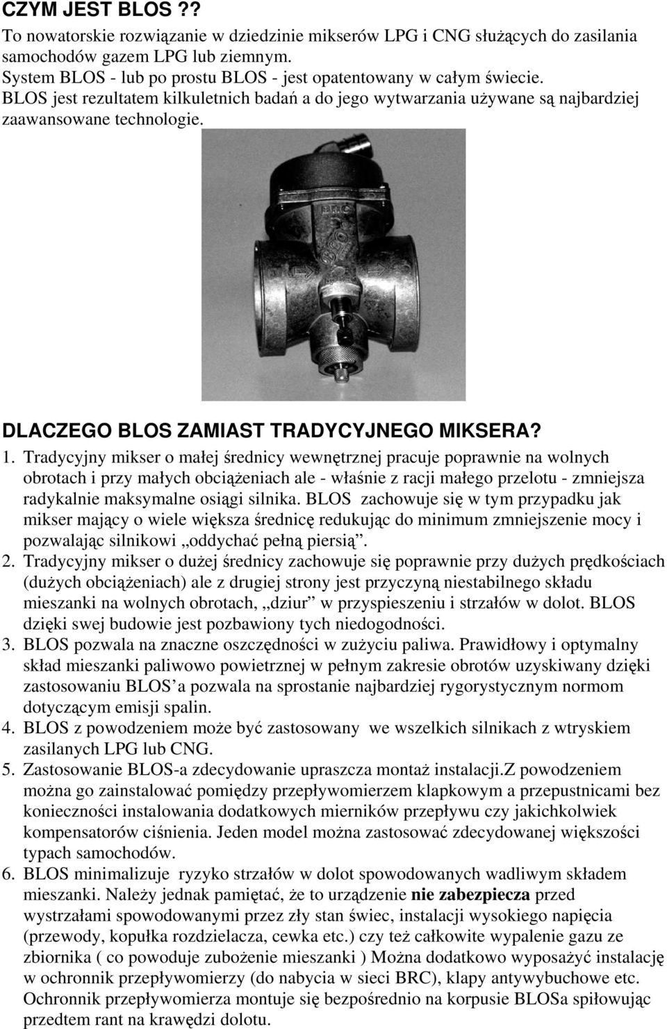 DLACZEGO BLOS ZAMIAST TRADYCYJNEGO MIKSERA? 1.