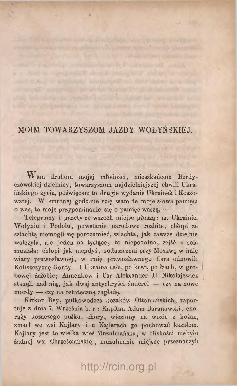 W smutnej godzinie szlę wam te moje słowa pamięci o was, to moje przypominanie się o pamięć waszą,.