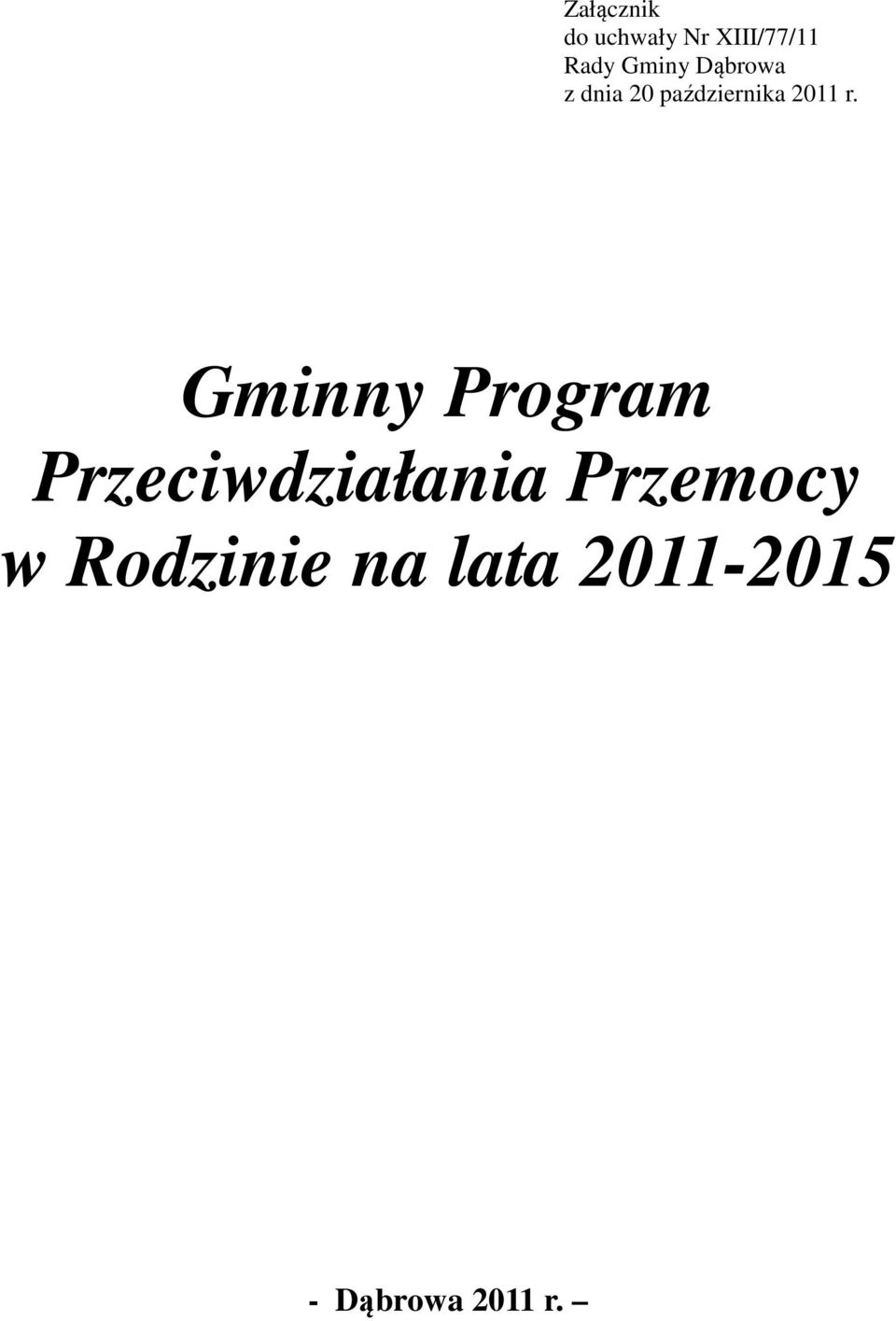 r. Gminny Program Przeciwdziałania