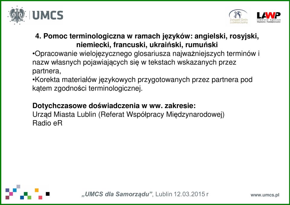 pojawiających się w tekstach wskazanych przez partnera, Korekta materiałów językowych przygotowanych