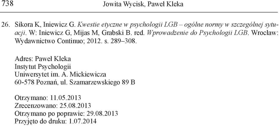 Wprowadzenie do Psychologii LGB. Wrocław: Wydawnictwo Continuo; 2012. s. 289 308.