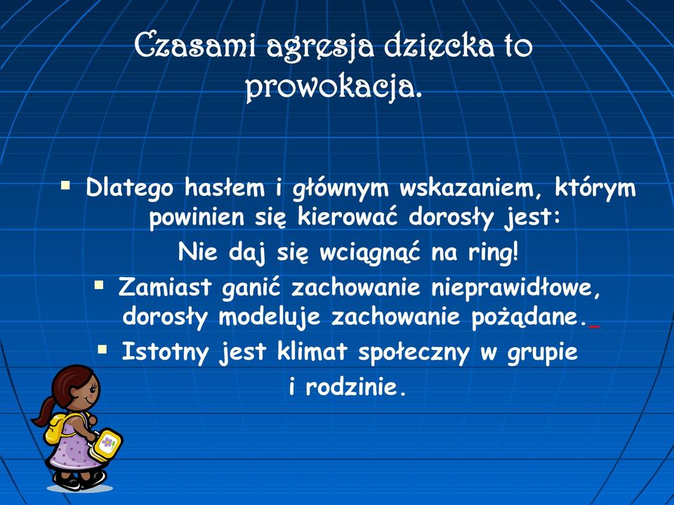 dorosły jest: Nie daj się wciągnąć na ring!