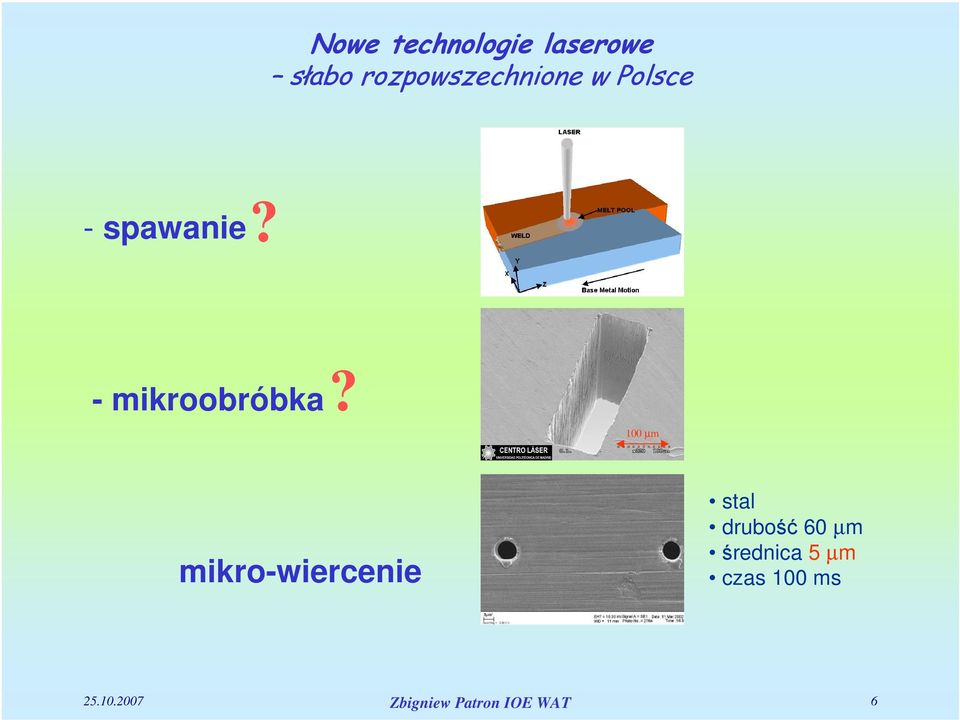 - mikroobróbka?