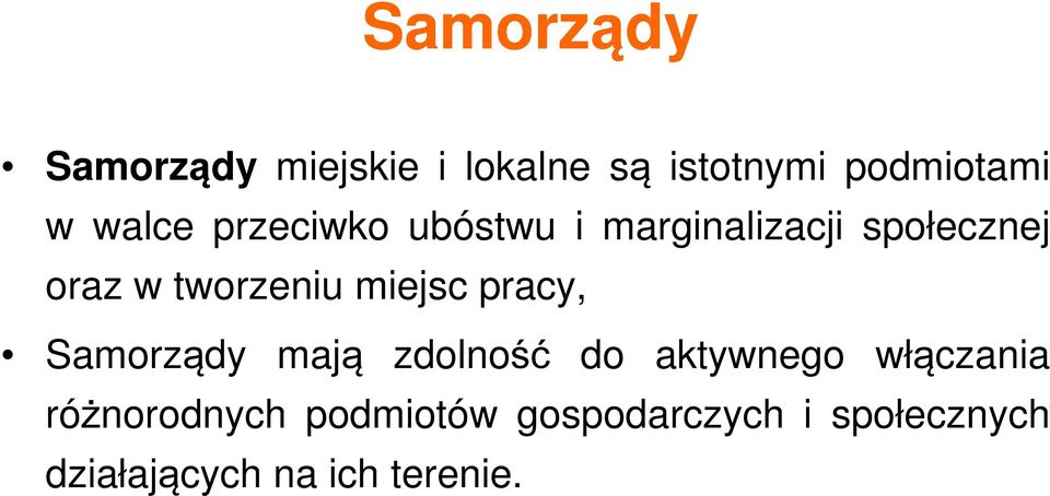 miejsc pracy, Samorządy mają zdolność do aktywnego włączania