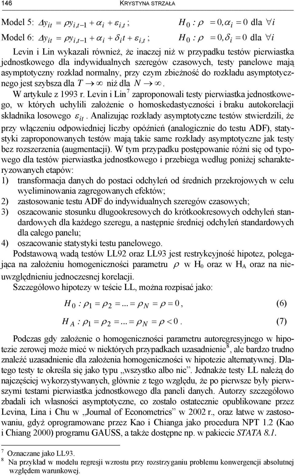 jest szybsza dla T niż dla N. W artykule z 1993 r.