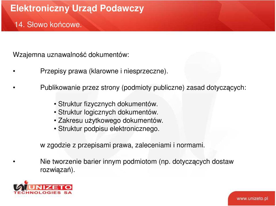 Struktur logicznych dokumentów. Zakresu uŝytkowego dokumentów. Struktur podpisu elektronicznego.