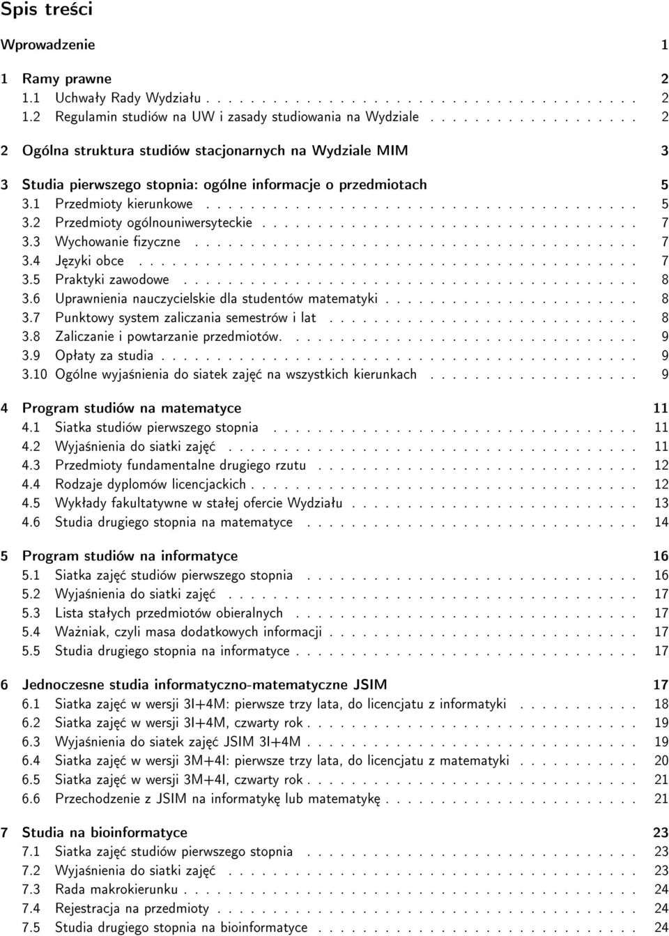 ................................. 7 3.3 Wychowanie zyczne........................................ 7 3.4 J zyki obce............................................. 7 3.5 Praktyki zawodowe......................................... 8 3.