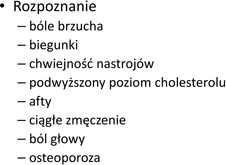 podwyższony poziom cholesterolu