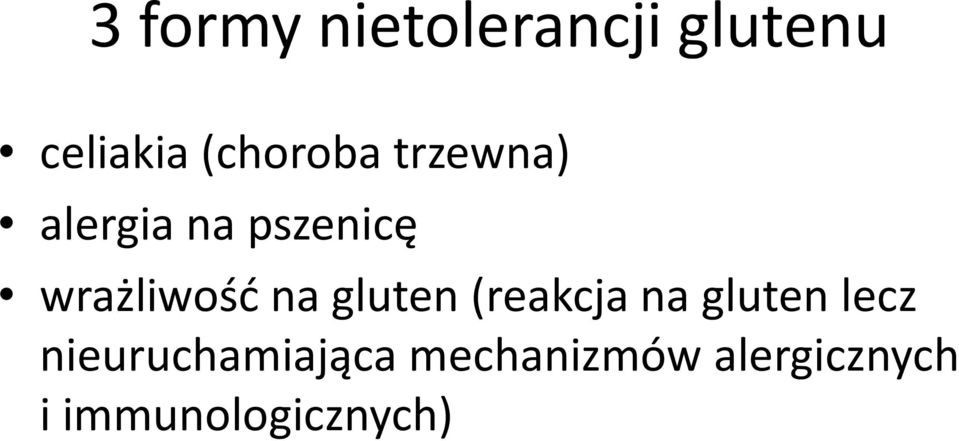 wrażliwość na gluten (reakcja na gluten lecz