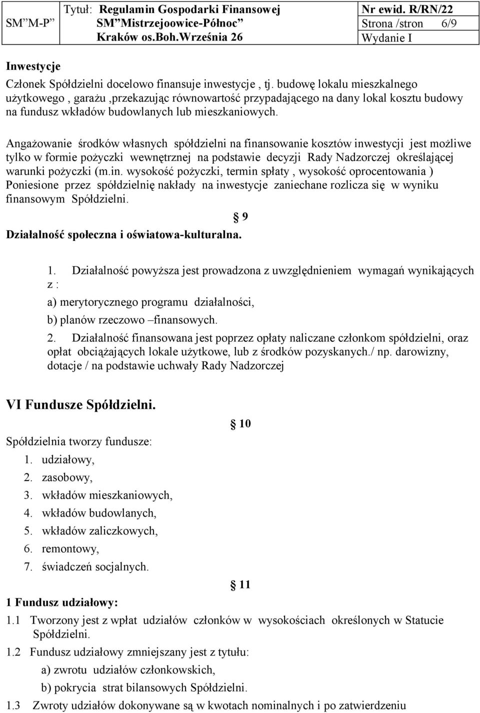 Angażowanie środków własnych spółdzielni na fina