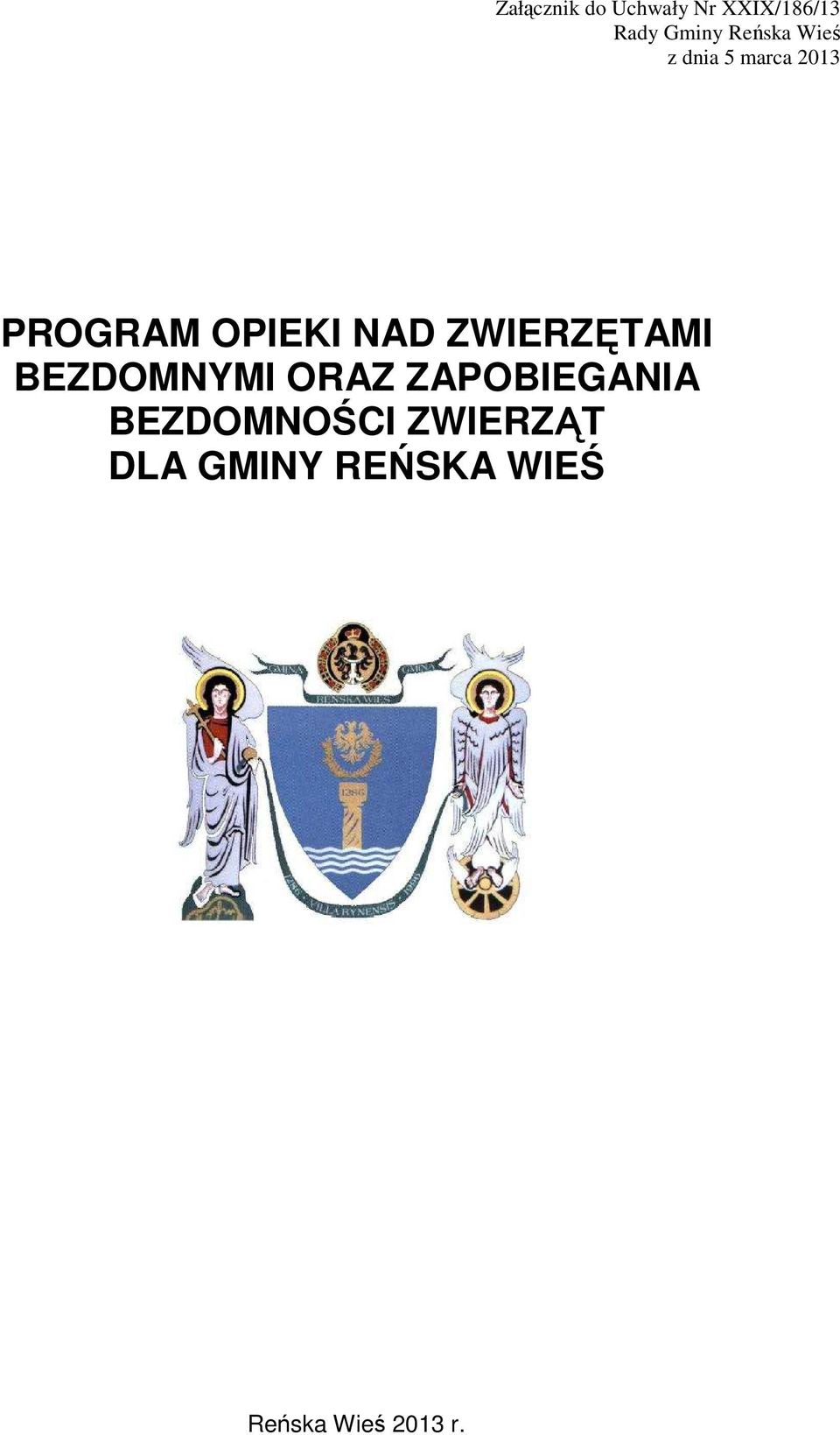 ZWIERZĘTAMI BEZDOMNYMI ORAZ ZAPOBIEGANIA