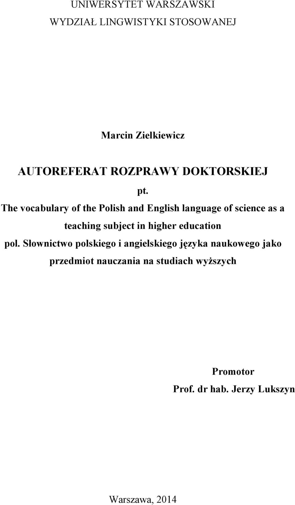 The vocabulary of the Polish and English language of science as a teaching subject in