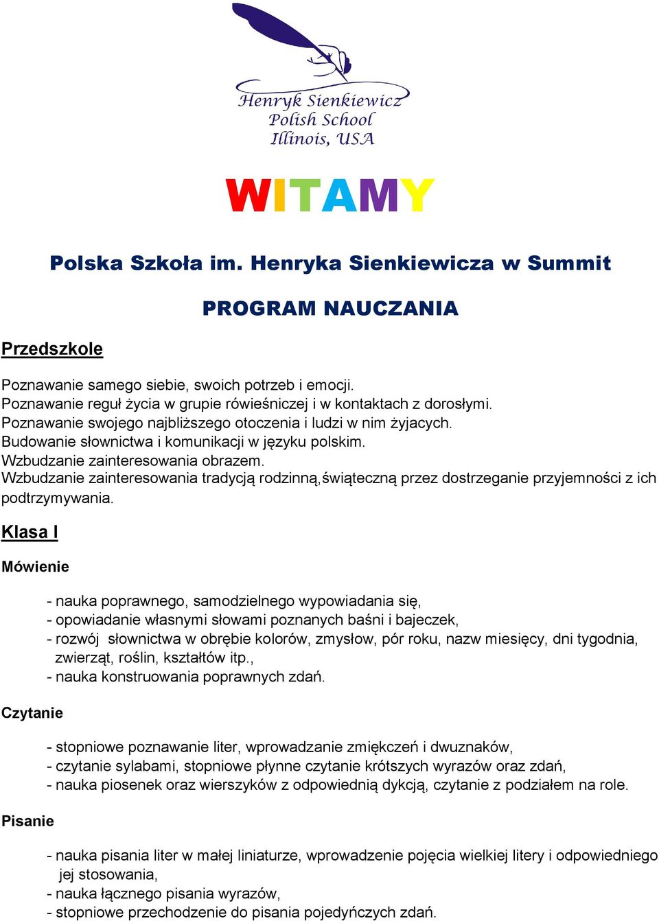 Wzbudzanie zainteresowania obrazem. Wzbudzanie zainteresowania tradycją rodzinną,świąteczną przez dostrzeganie przyjemności z ich podtrzymywania.