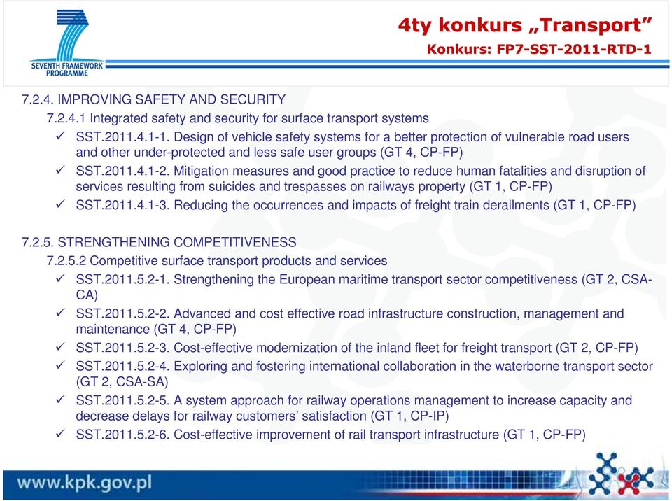 Mitigation measures and good practice to reduce human fatalities and disruption of services resulting from suicides and trespasses on railways property (GT 1, CP-FP) SST.2011.4.1-3.