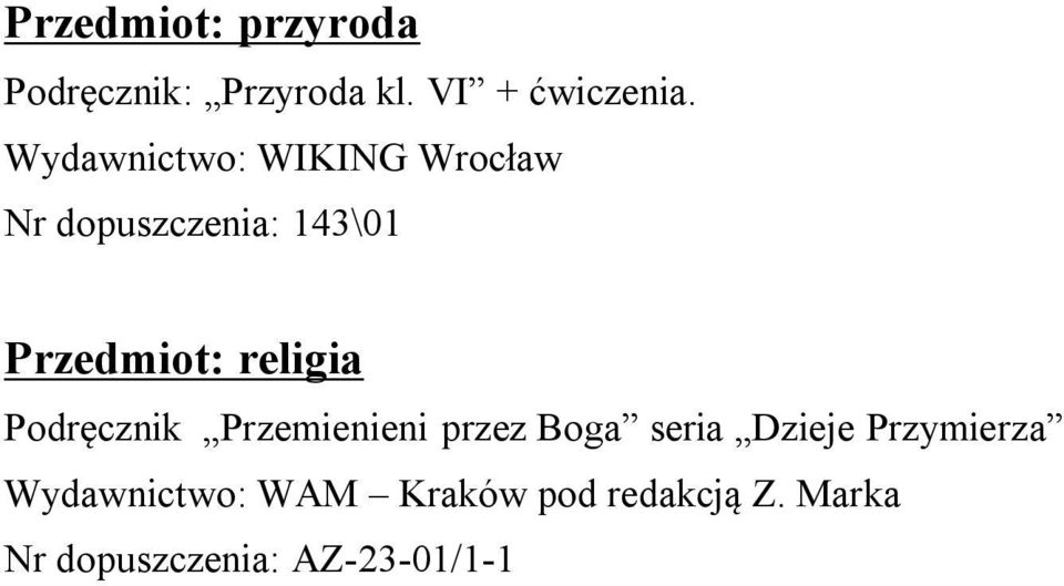 Podręcznik Przemienieni przez Boga seria Dzieje Przymierza