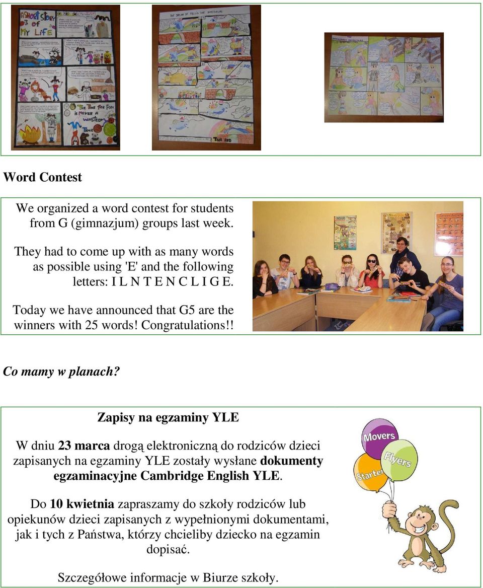 Today we have announced that G5 are the winners with 25 words! Congratulations!! Co mamy w planach?