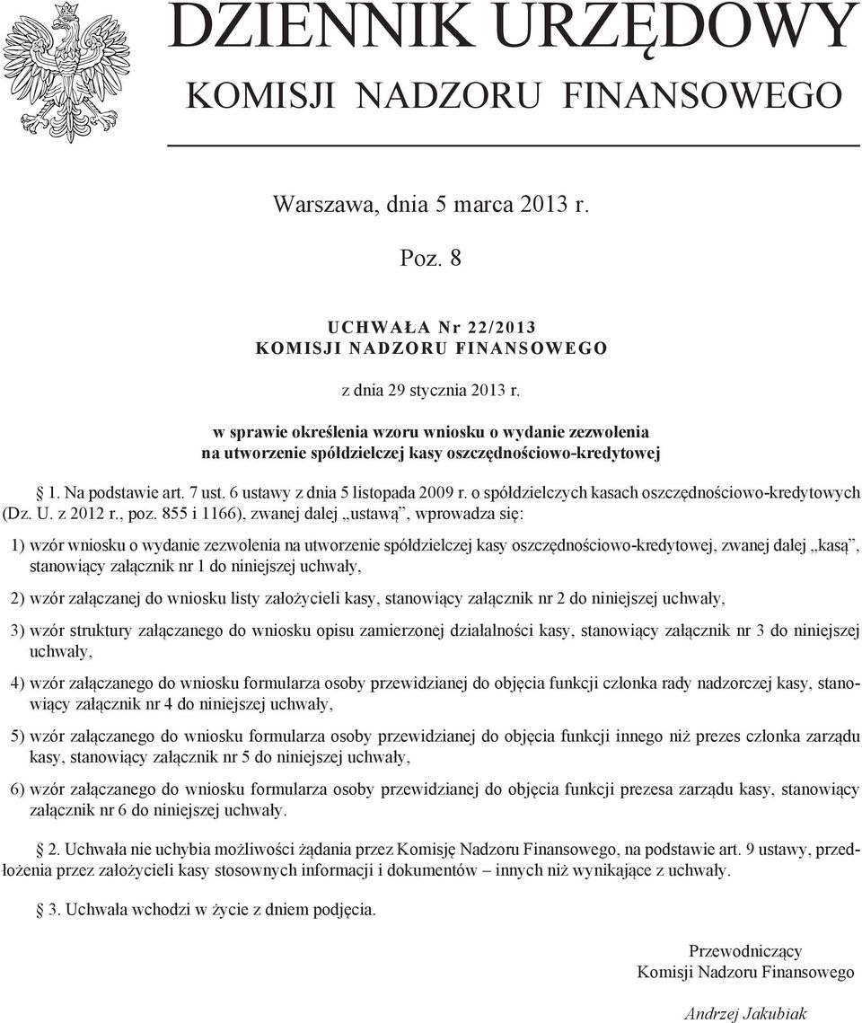 o spółdzielczych kasach oszczędnościowo-kredytowych (Dz. U. z 2012 r., poz.