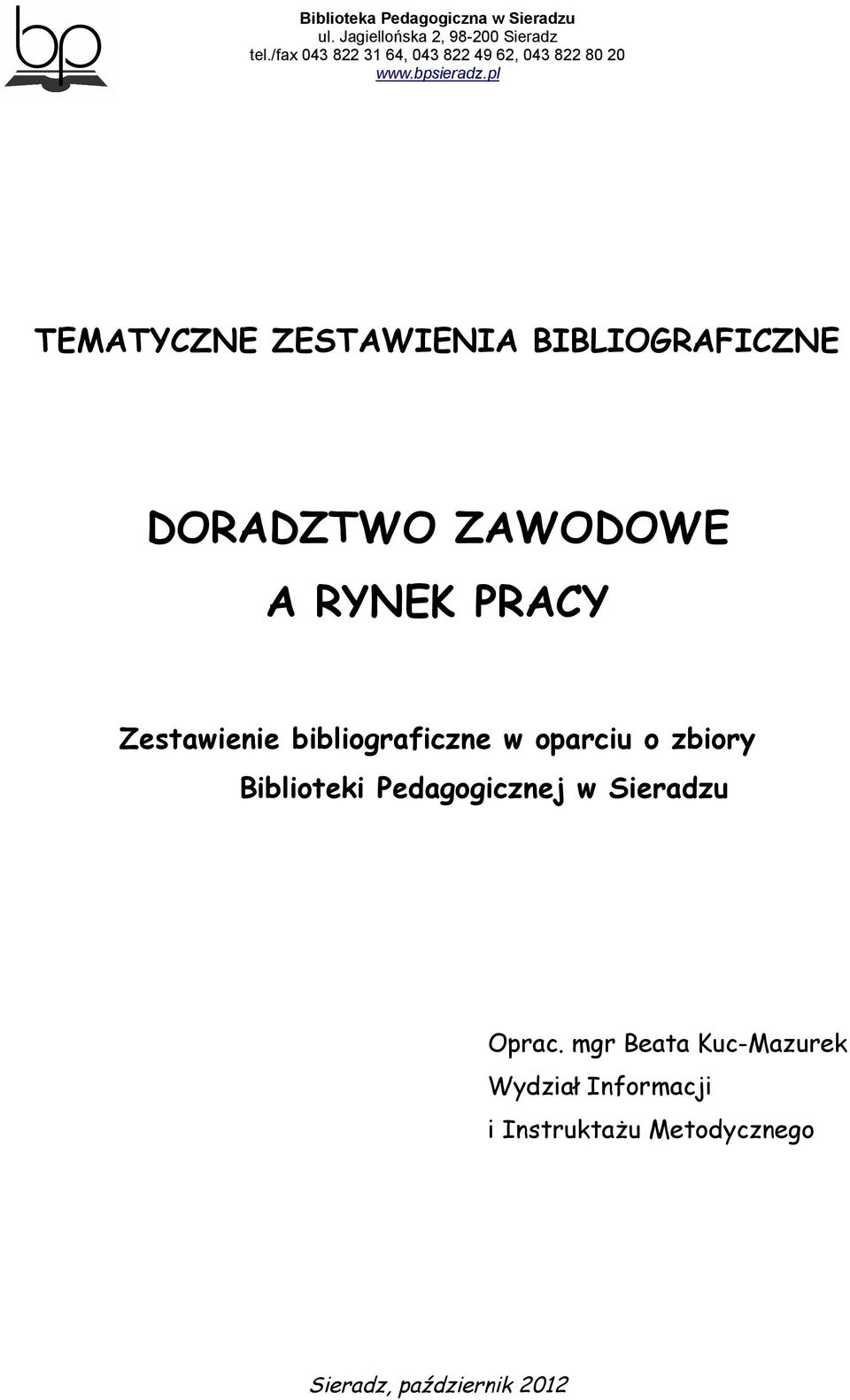 zbiory Biblioteki Pedagogicznej w Sieradzu Oprac.