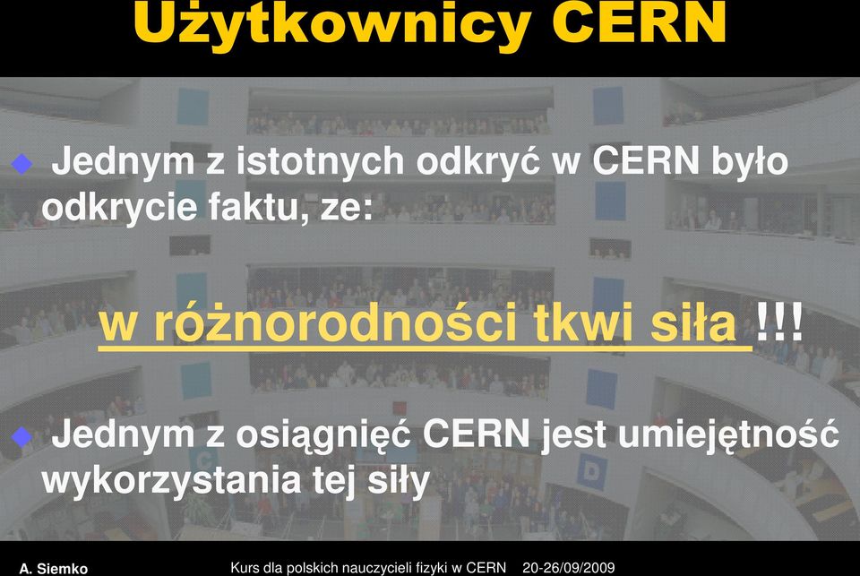 różnorodności tkwi siła!