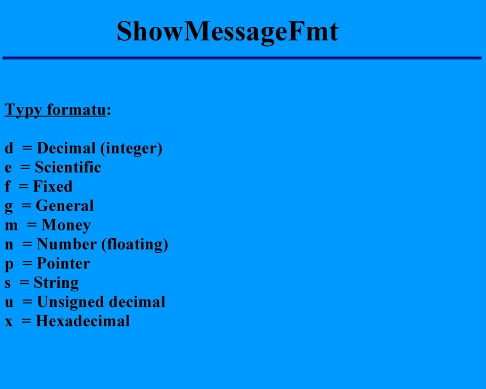 General m = Money n = Number (floating) p =