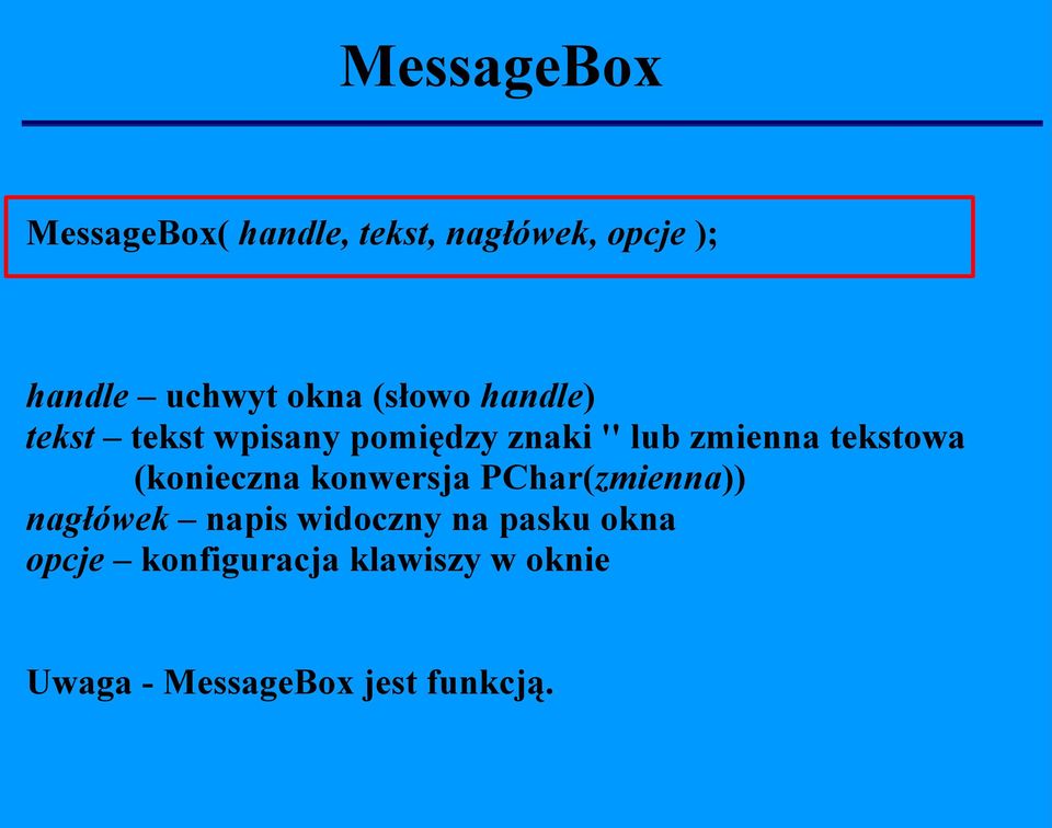 tekstowa (konieczna konwersja PChar(zmienna)) nagłówek napis widoczny na