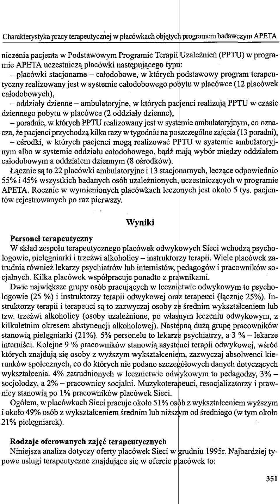 dzienne - ambulatoryjne, w których pa.