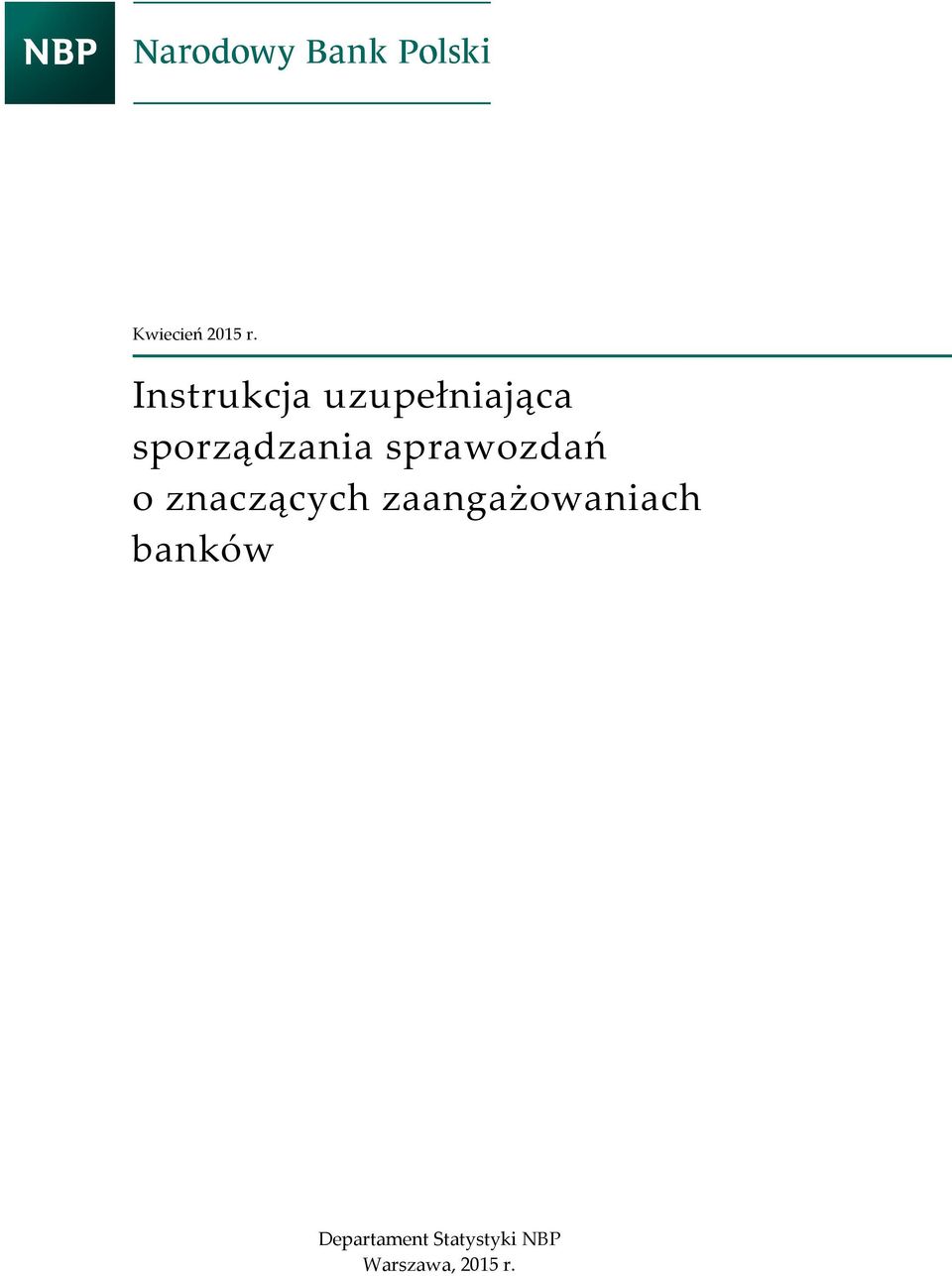 sporządzania sprawozdań o znaczących