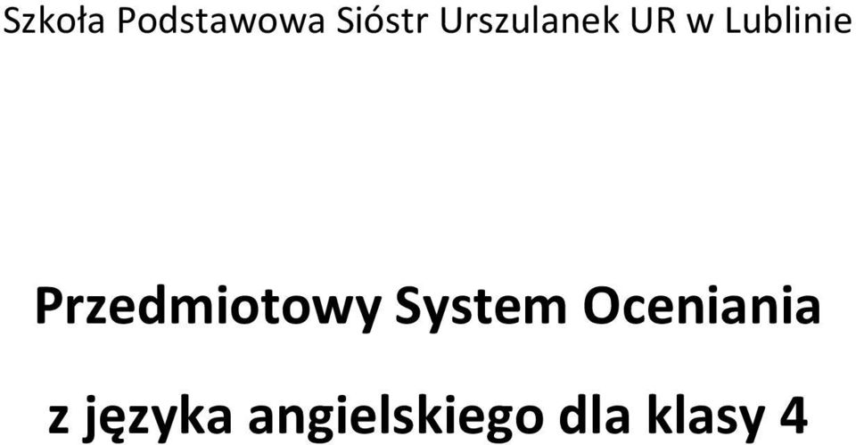 Przedmiotowy System