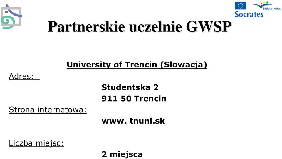 Studentska 2 911 50 Trencin Strona