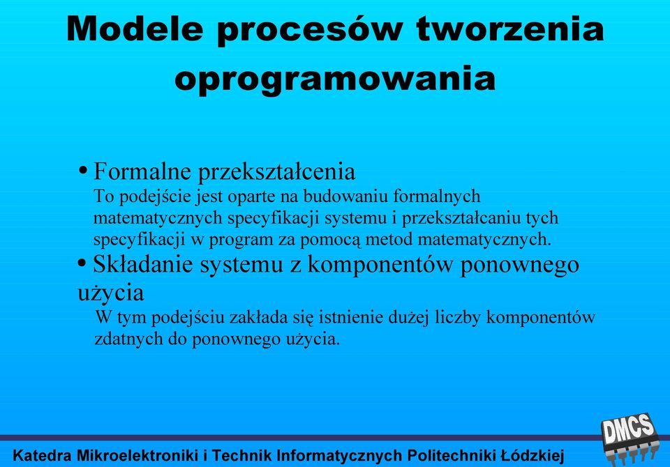 specyfikacji w program za pomocą metod matematycznych.