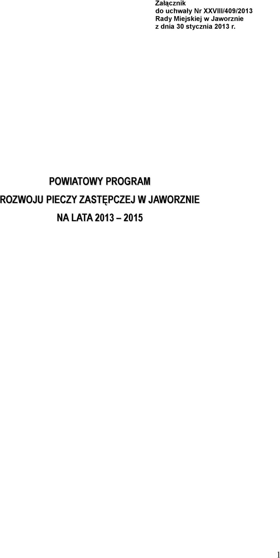 r. POWIATOWY PROGRAM ROZWOJU PIECZY