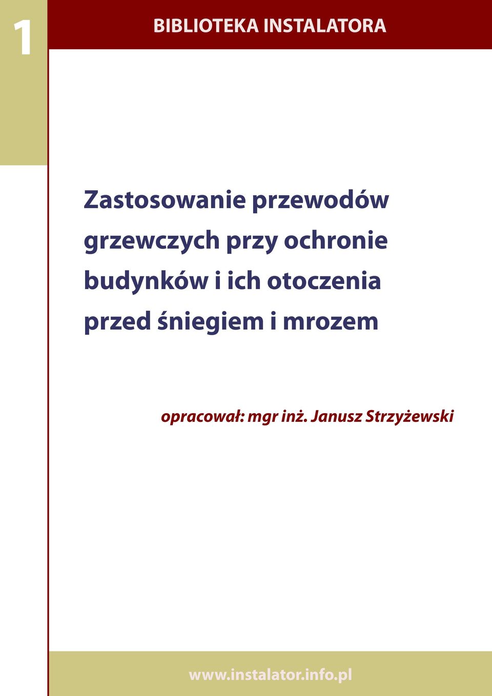 budynków i ich otoczenia przed śniegiem