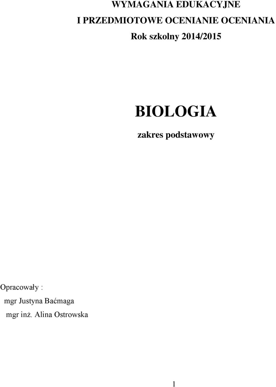 2014/2015 BIOLOGIA zakres podstawowy