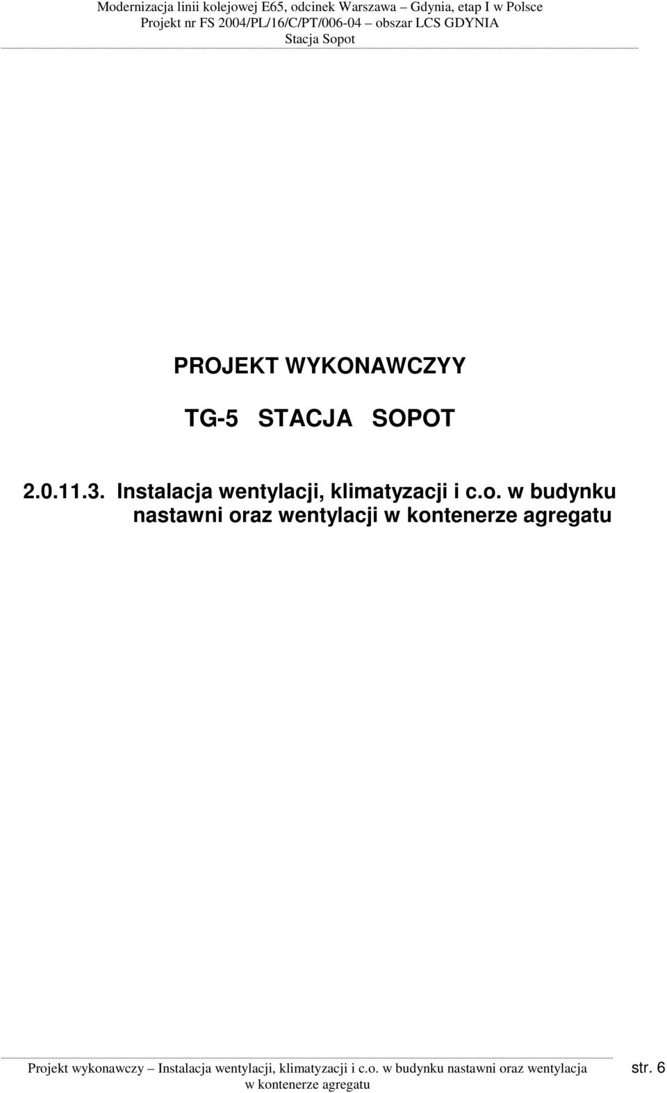 Instalacja wentylacji,