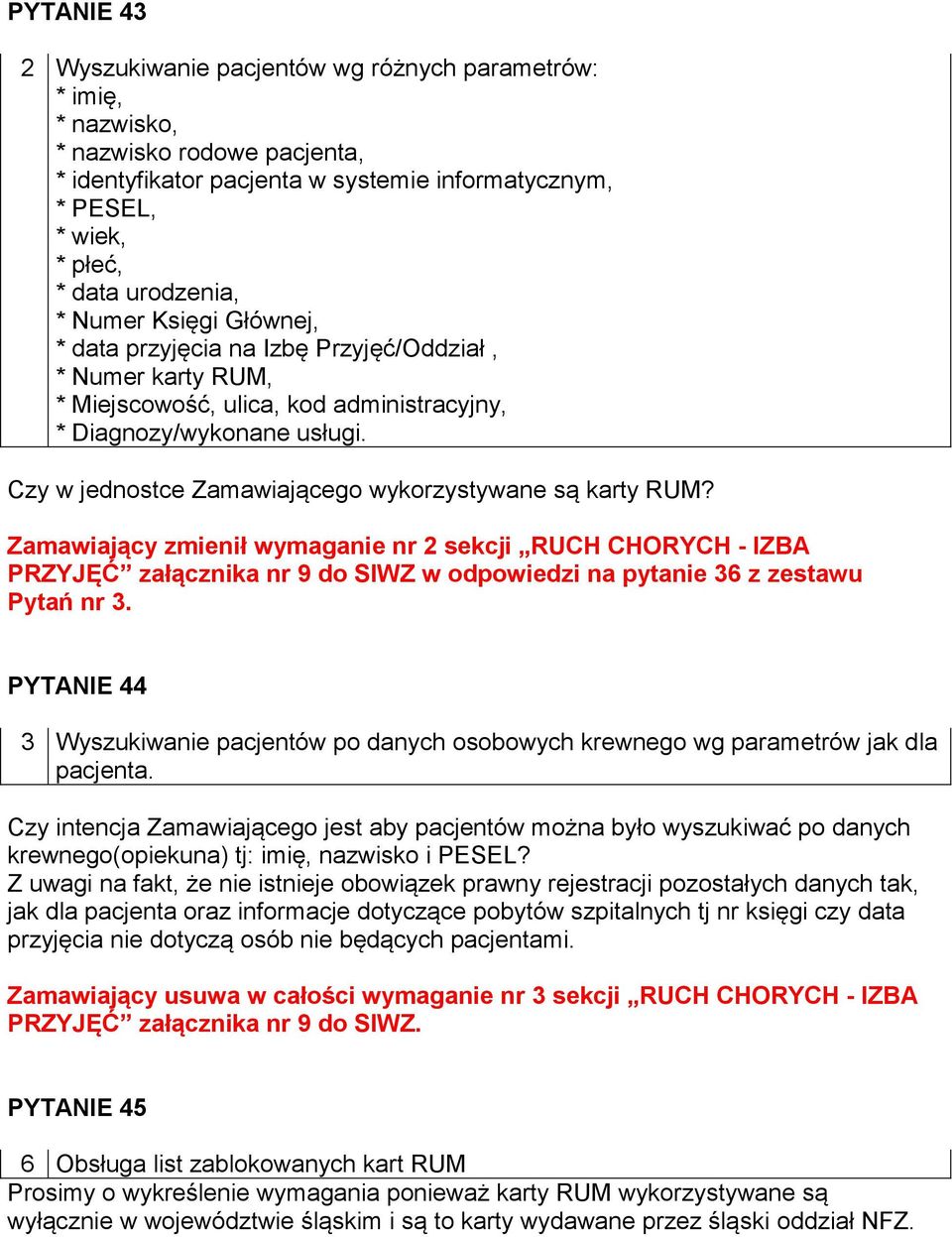 Czy w jednostce Zamawiającego wykorzystywane są karty RUM?