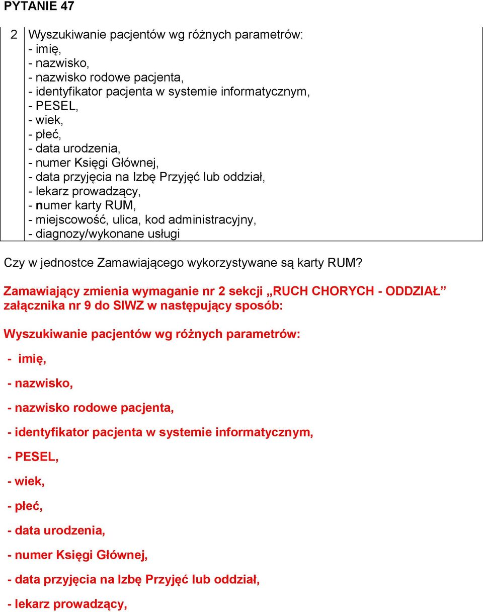 jednostce Zamawiającego wykorzystywane są karty RUM?