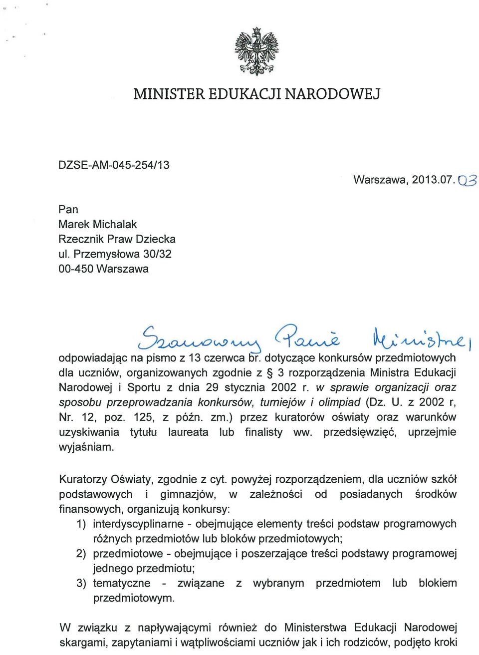 w sprawie organizacji oraz sposobu przeprowadzania konkursów, turniejów i olimpiad (Dz. U. z 2002 r, Nr. 12, poz. 125, z późn. zm.