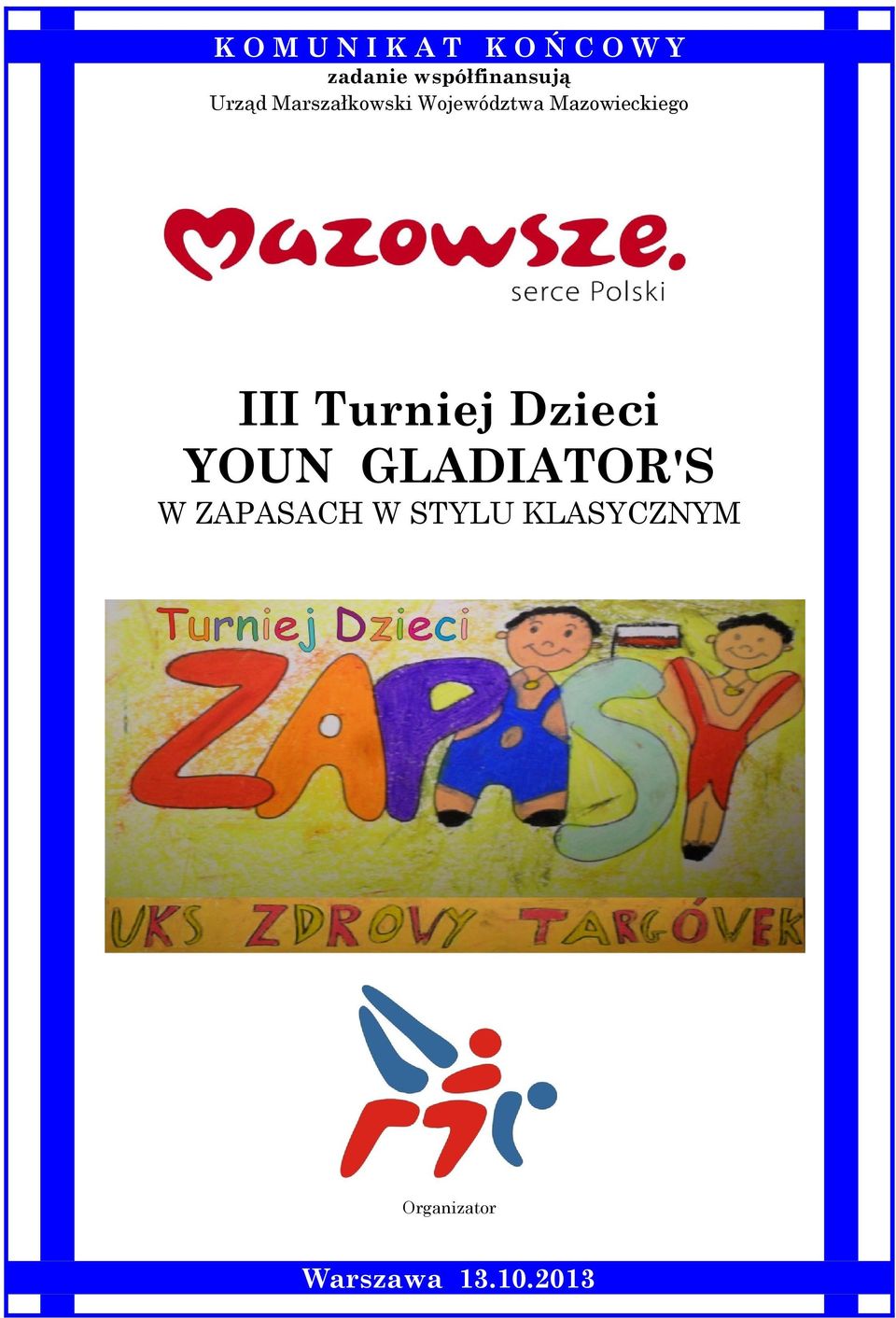 Mazowieckiego III Turniej Dzieci YOUN