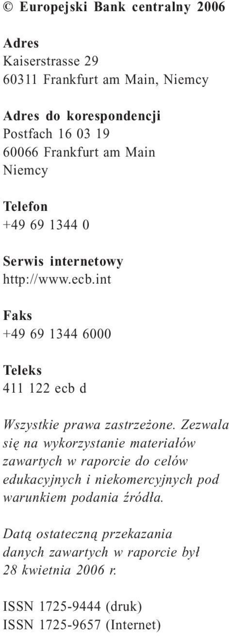 int Faks +49 69 1344 6000 Teleks 411 122 ecb d Wszystkie prawa zastrzeżone.