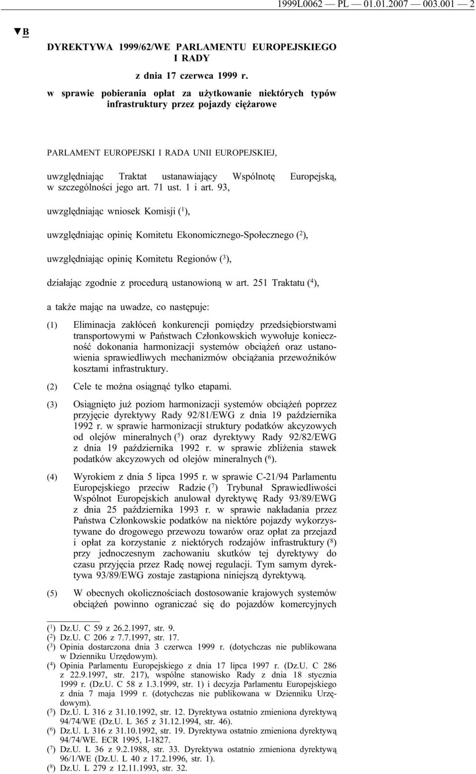 Europejską, w szczególności jego art. 71 ust. 1 i art.