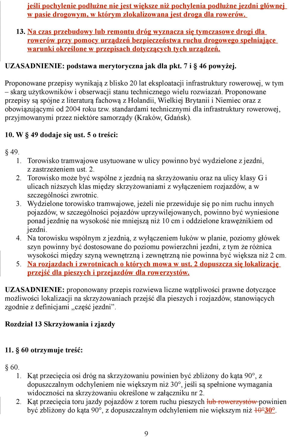 UZASADNIENIE: podstawa merytoryczna jak dla pkt. 7 i 46 powyżej.