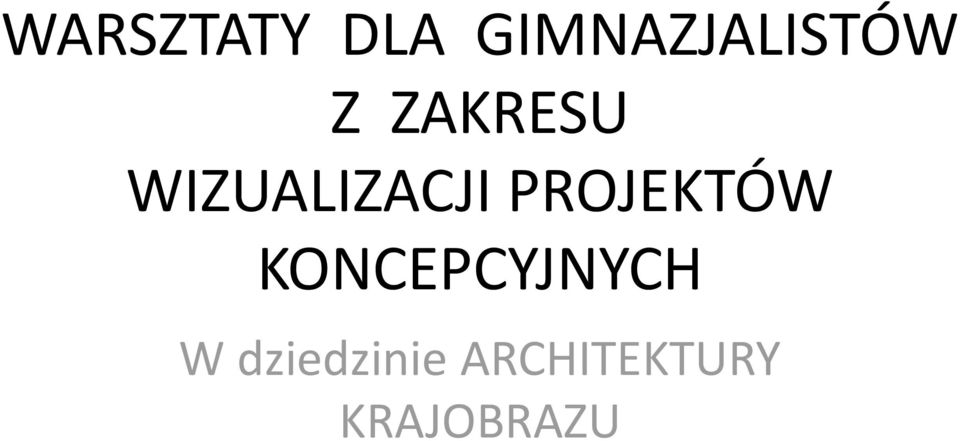 WIZUALIZACJI PROJEKTÓW