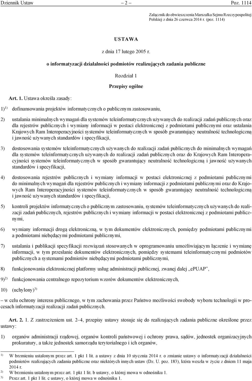 wymagań dla systemów teleinformatycznych używanych do realizacji zadań publicznych oraz dla rejestrów publicznych i wymiany informacji w postaci elektronicznej z podmiotami publicznymi oraz ustalania