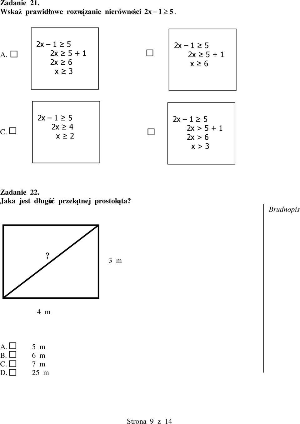 5. A. B. C. D. Zadanie 22.