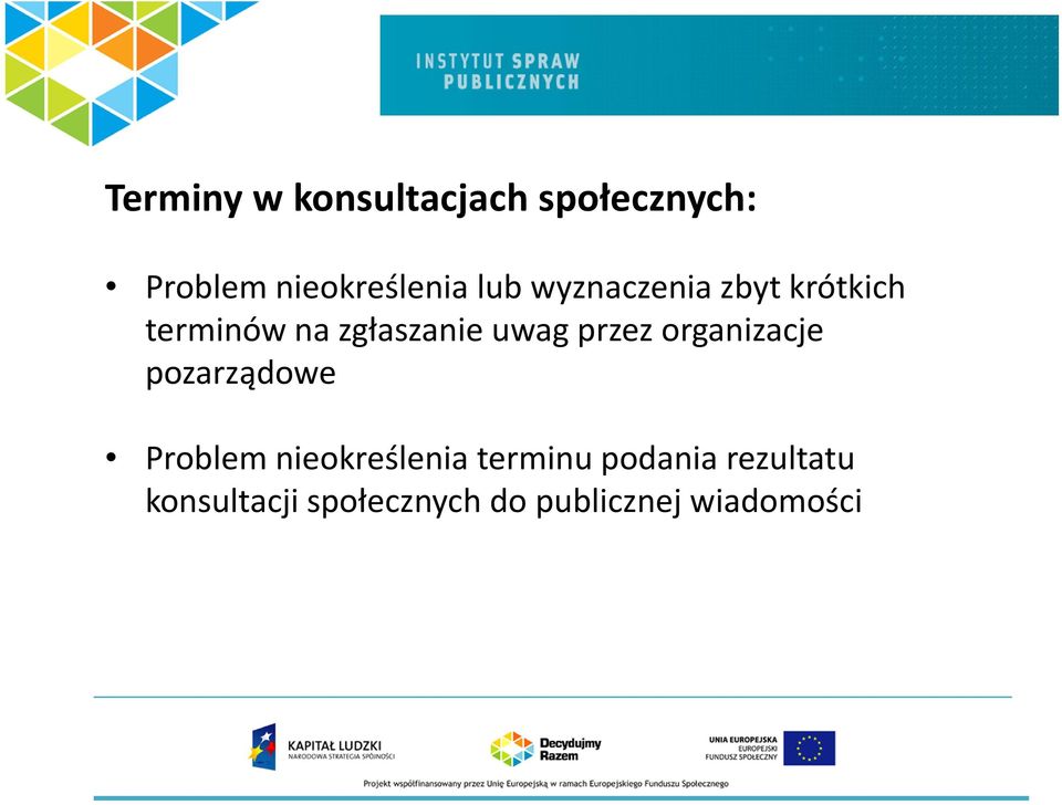 przez organizacje pozarządowe Problem nieokreślenia terminu