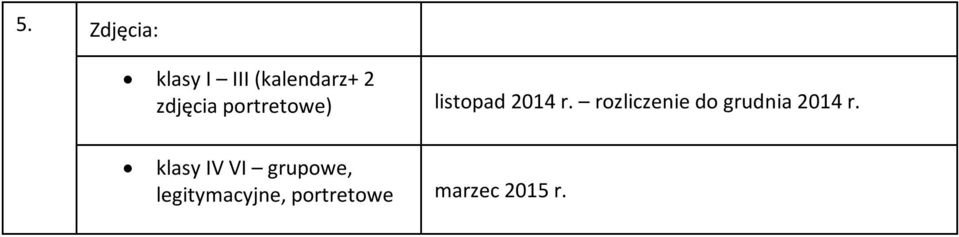 rozliczenie do grudnia 2014 r.